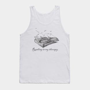 Reading Is My Therapy tshirt For books lovers Tank Top